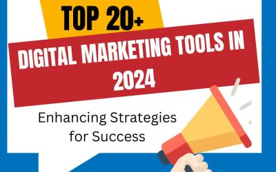 Top 20+ Digital Marketing Tools in 2024